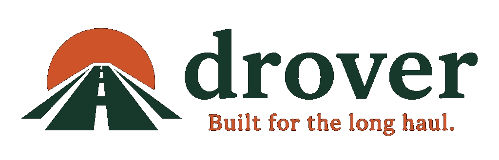 Drover — Built for the long haul.